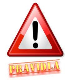 PRAVIDLA A DOPORUČENÍ PRO VSTUP